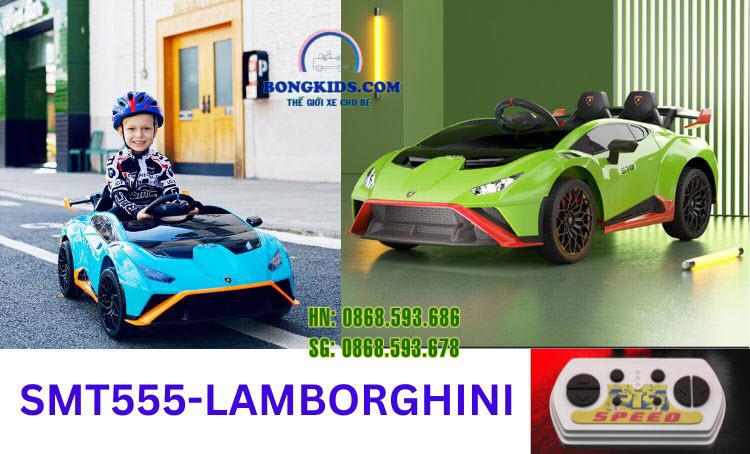 Xe hơi điện cho bé SMT555 Lamborghini bản quyền